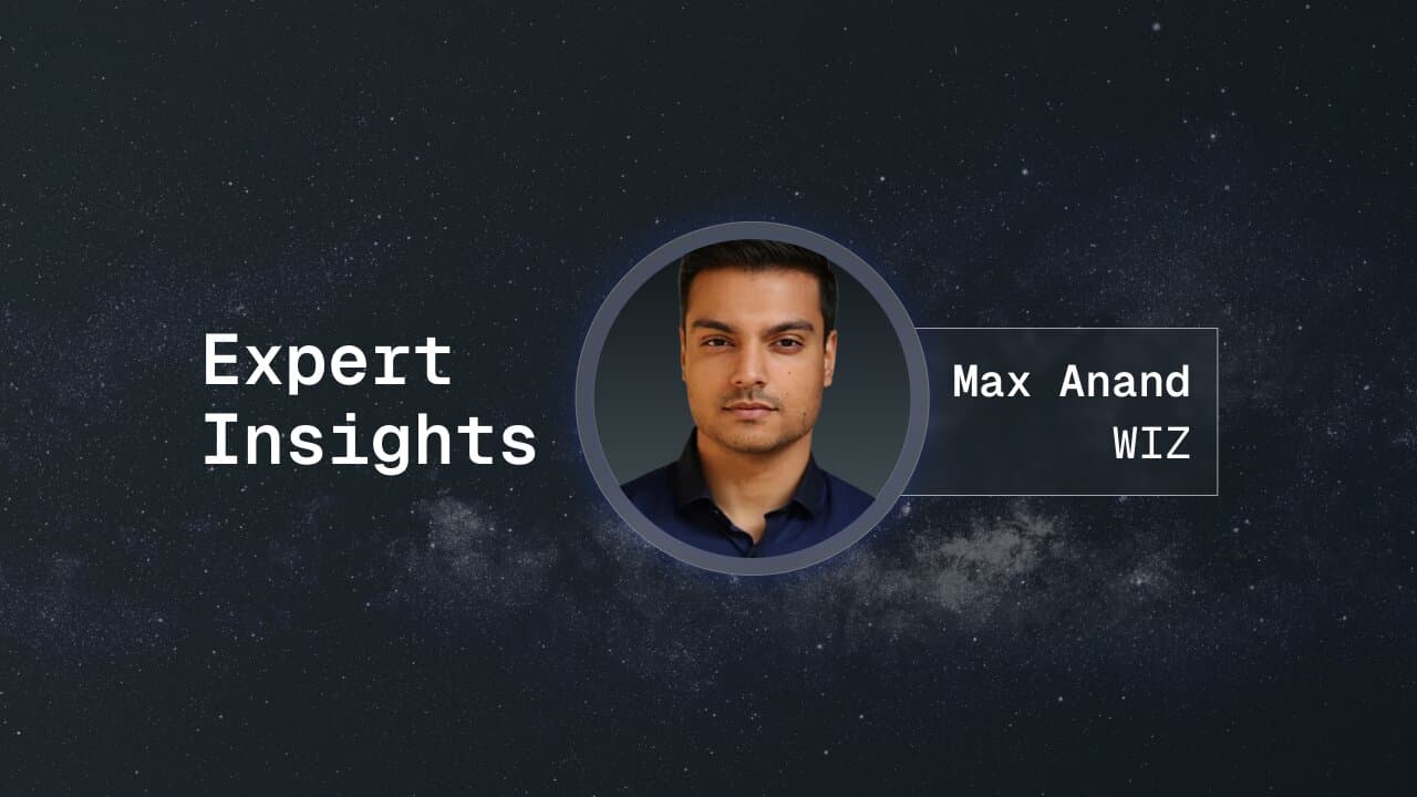 GRC, AI, and the Future of Trust: Lessons From My Conversation With Wiz’s Global Head of Security Trust, Max Anand
