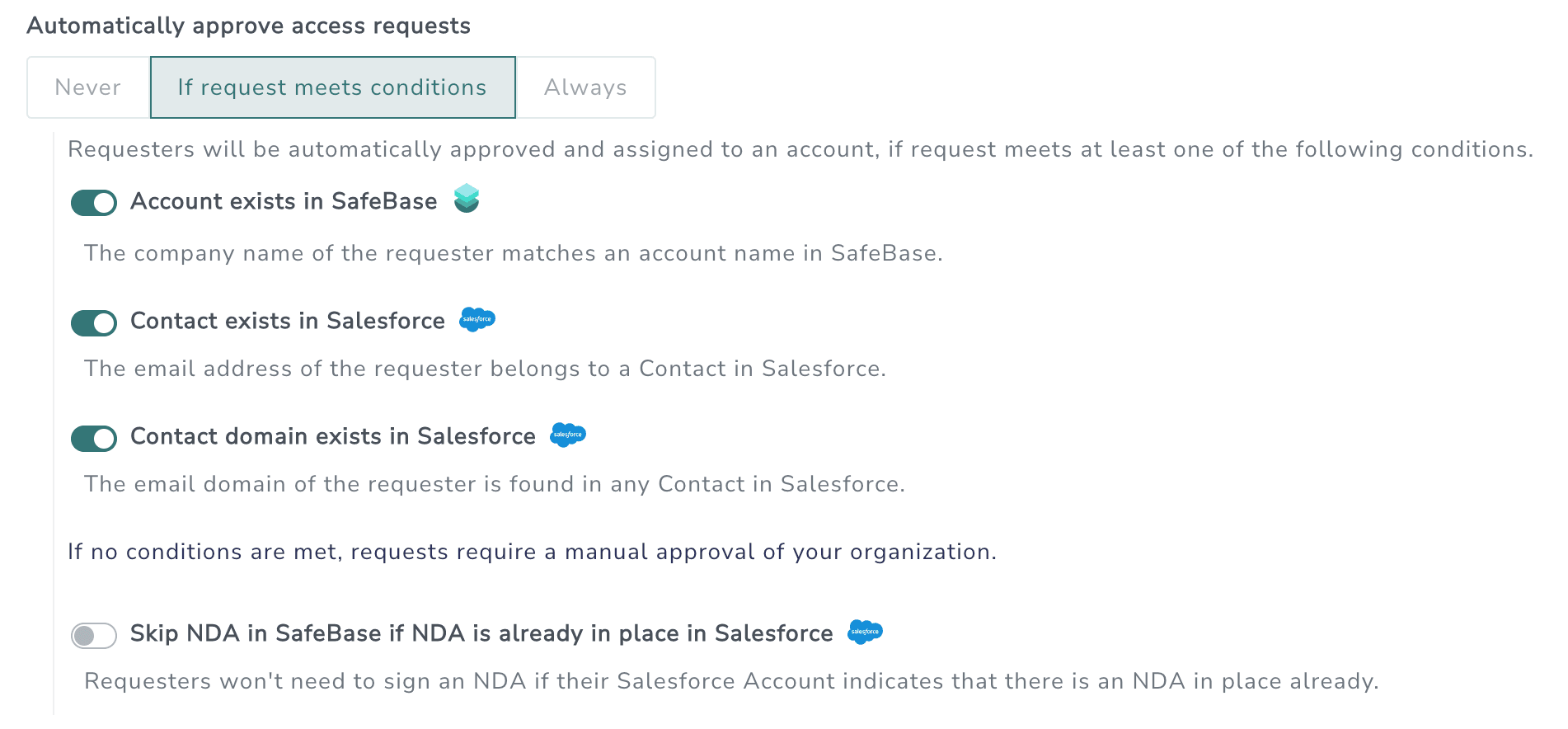 Contact and domain matching allow for automatic approvals if a requester exists as a Salesforce contact or shares a verified domain.